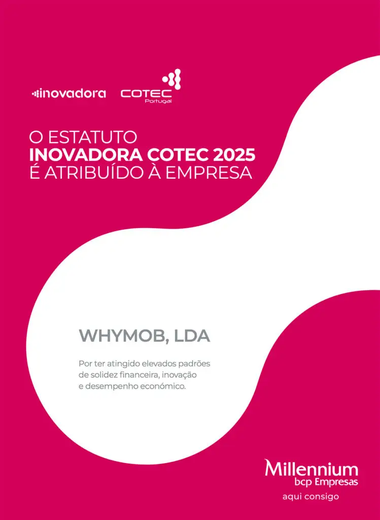Estatuto Inovadora COTEC 2025 é atribuído à empresa Whymob,Lda.